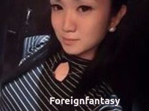 Foreignfantasy