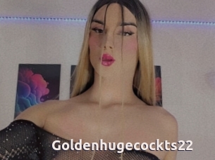 Goldenhugecockts22