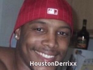 HoustonDerrixx