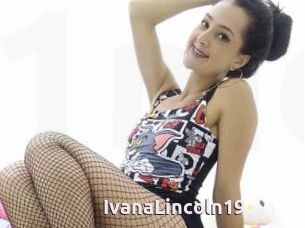 IvanaLincoln19