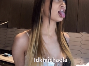 Idkmichaela