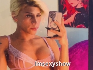 Imsexyshow