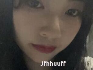 Jfhhuuff