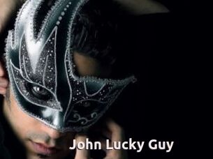 John_Lucky_Guy