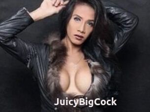 JuicyBigCock