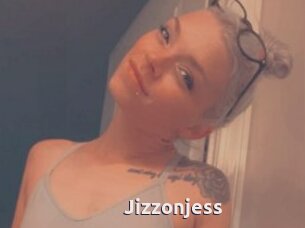 Jizzonjess