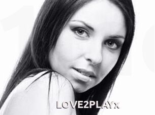 LOVE2PLAYx