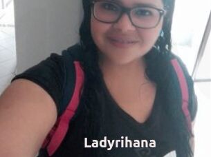 Ladyrihana