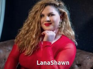 LanaShawn