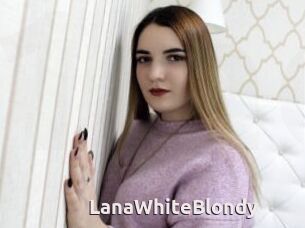 LanaWhiteBlondy