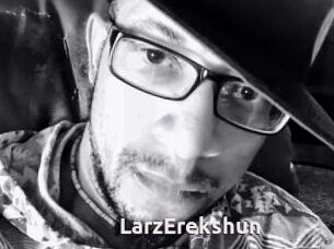 LarzErekshun