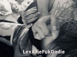 LexxxieFukDadie