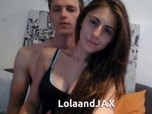 LolaandJAX