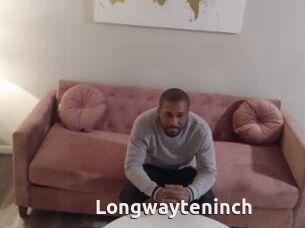 Longwayteninch