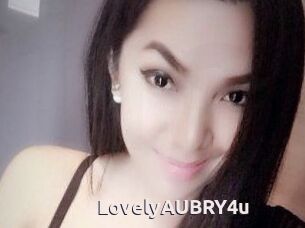 LovelyAUBRY4u