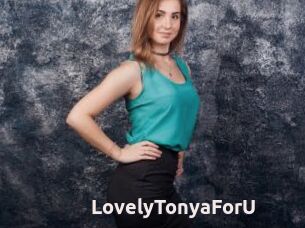 LovelyTonyaForU