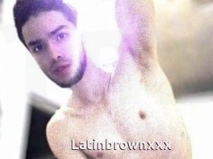 Latinbrownxxx