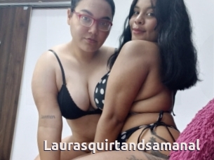 Laurasquirtandsamanal