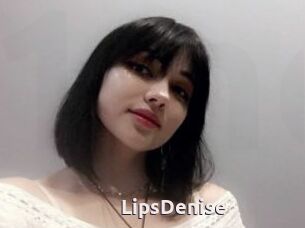 LipsDenise