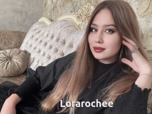 Lorarochee