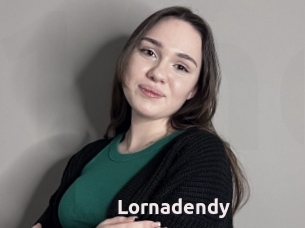 Lornadendy