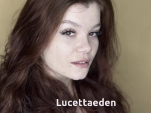 Lucettaeden