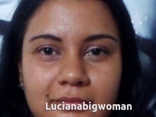 Lucianabigwoman