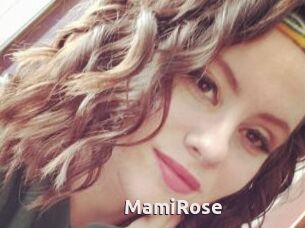 MamiRose