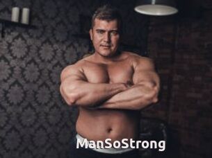 ManSoStrong