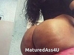 MaturedAss4U