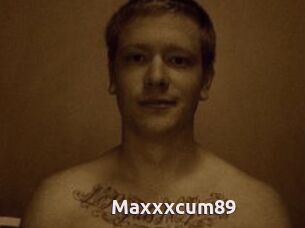 Maxxxcum89