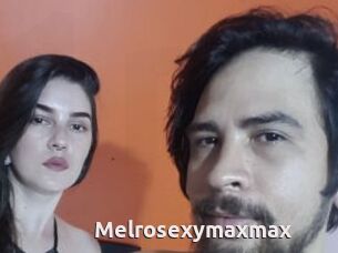 Melrosexymaxmax