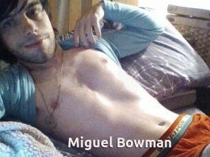 Miguel_Bowman