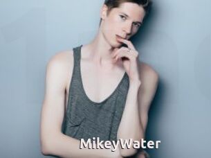 MikeyWater