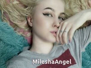 MileshaAngel