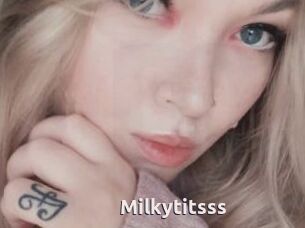 Milkytitsss