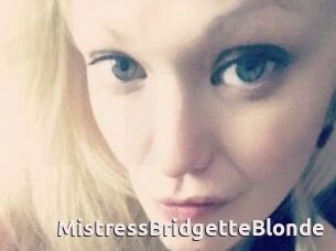 MistressBridgetteBlonde