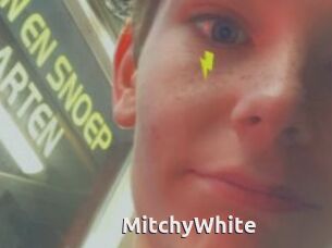 MitchyWhite