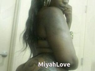 MiyahLove