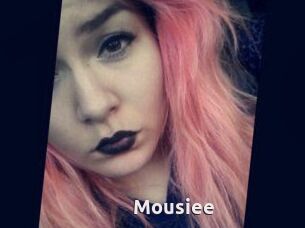 Mousiee