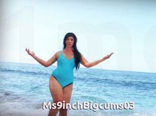 Ms9inchBigcums03