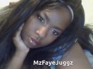 MzFayeJuggz