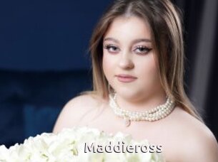 Maddieross