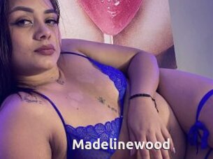 Madelinewood