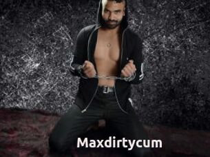 Maxdirtycum