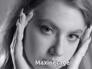 Maxinecage