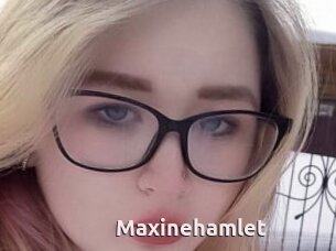 Maxinehamlet