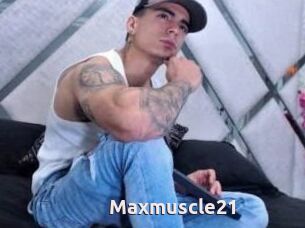 Maxmuscle21