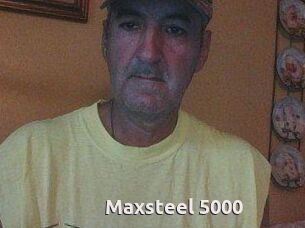 Maxsteel_5000