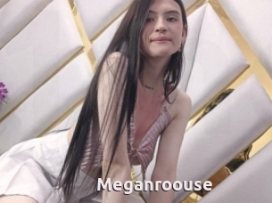 Meganroouse